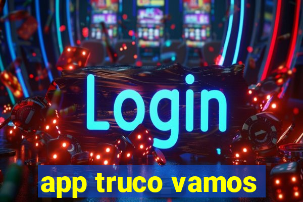 app truco vamos